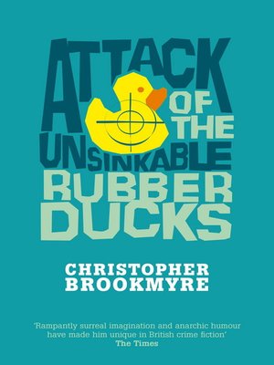 cover image of Attack of the Unsinkable Rubber Ducks